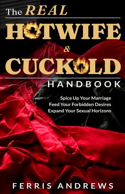 The Real Hotwife and Cuckold Handbook front cover