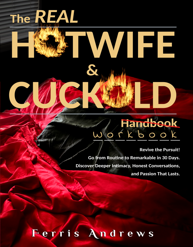 The Real Hotwife & Cuckold Handbook Workbook - Front Cover